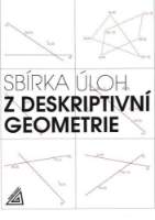 Sbírka úloh z deskriptivní geometrie
