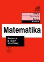 Matematika pro nižší třídy víceletých gymnázií - Rovnice a jejich soustavy