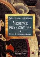 Meditace pro každý den - Cesta k vnitřnímu klidu