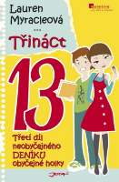 Třináct - Neobyčejný deník obyčejné holky