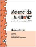 Matematické minutovky pro 6. ročník/ 2. díl