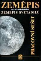 Zeměpis pro 6.a 7.ročník základní školy - Zeměpis světadílů - Pracovní sešit
