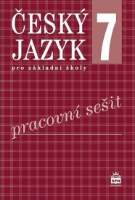 Český jazyk 7 pro základní školy - Pracovní sešit