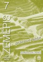 Zeměpis 7 pro základní školy - Zeměpis světadílů, pracovní sešit