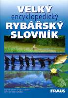 Velký encyklopedický rybářský slovník