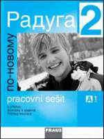 Raduga po-novomu 2 - pracovní sešit