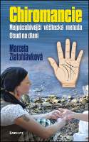 Chiromancie - Nejpůsobivější věštecká metoda
