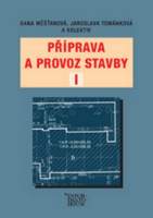 Příprava a provoz stavby I pro SPŠ a SOŠ stavební