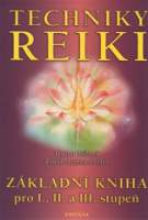 Techniky reiki - Základní kniha pro I., II. a III. stupeň