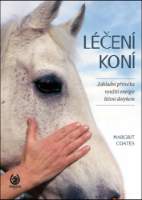 Léčení koní - Základní příručka využití energie léčení dotykem