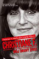 Christiane F. - Můj druhý život (Pokračování bestselleru My děti ze stanice ZOO)