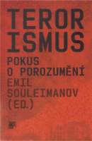 Terorismus. Pokus o porozumění