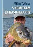 S krmítkem za našimi kapry
