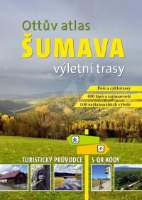 Ottův atlas výletní trasy Šumava - Turistický průvodce s QR kódy