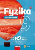 Fyzika 9 s nadhledem pro ZŠ a víceletá gymnázia - Hybridní pracovní sešit 2v1