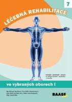 Léčebná rehabilitace ve vybraných oborech - 1.díl