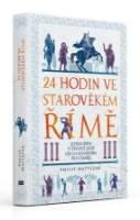 24 hodin ve starověkém Římě