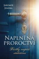 Naplněná proroctví - Věštby napříč staletími