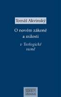 O novém zákoně a milosti v Teologické sumě