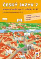 Český jazyk 7, 1. díl (pracovní sešit)