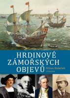 Hrdinové zámořských objevů