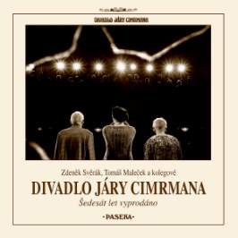 Divadlo Járy Cimrmana: Šedesát let vyprodáno