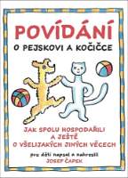 Povídání o pejskovi a kočičce