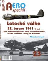 AEROspeciál 23 Letecká válka 22.června 1941, 3. část - Proti vzdušným špiónům – plány na v