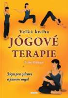 Velká kniha jógové terapie - Jóga pro zdraví a jasnou mysl