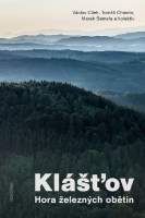 Klášťov - Hora železných obětin