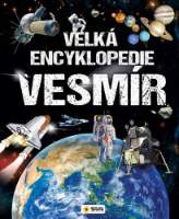 Vesmír - velká encyklopedie