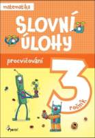 Procvičování - Slovní úlohy pro 3. ročník