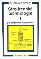 Strojírenská technologie I pro strojírenské učební obory