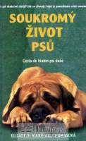 Soukromý život psů - Cesta do hlubin psí duše