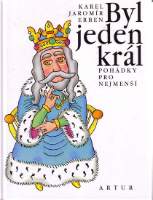 Byl jeden král - Pohádky pro nejmenší