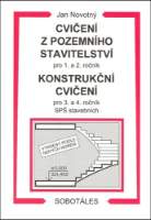 Cvičení z pozemního stavitelství pro 1. a 2. ročník a Konstrukční cvičení pro 3. a 4. ročn