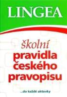 Školní pravidla českého pravopisu… do každé aktovky