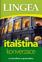 Italština - konverzace se slovníkem a gramatikou