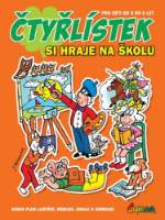 Čtyřlístek si hraje na školu - Kniha plná luštění, rébusů, úkolů a komiksů