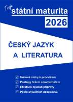 Tvoje státní maturita 2026 - ČJ a literatura