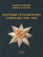 Slovenské vyznamenania a odznaky 1938 - 1945