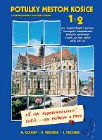 Potulky mestom Košice 1+2