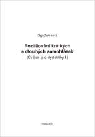 Rozlišování krátkých a dlouhých samohlásek -Cvičení pro dyslektiky I