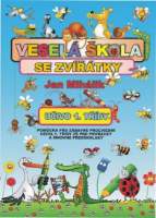Veselá škola se zvířátky - učivo 1. třídy - pomůcka pro zábavné procvičení učiva 1. tř. ZŠ
