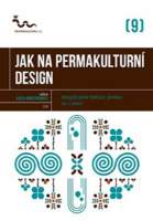 Jak na permakulturní design