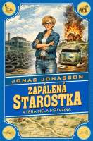 Zapálená starostka, která měla fištróna