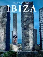 Ibiza: The Coolest Hotspots