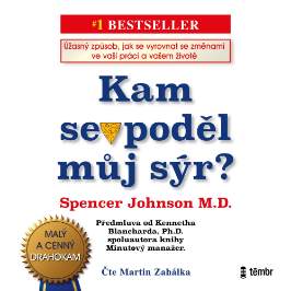 Kam se poděl můj sýr?