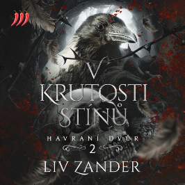 Havraní dvůr 2 - V krutosti stínů