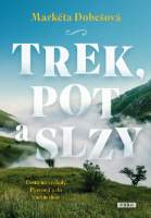 Trek, pot a slzy